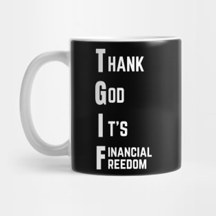 Thank God It's Financial Freedom Mug